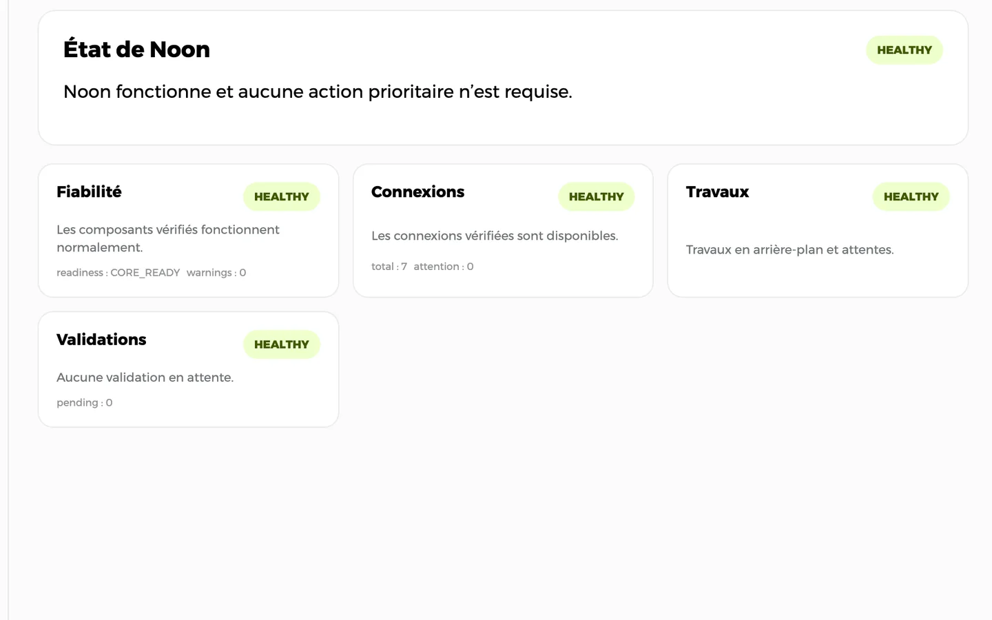 Noon Control Center présentant l’état des composants de l’application